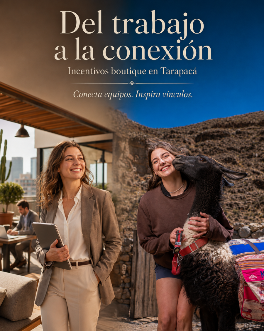 TARAPACÁ DISTINCIÓN · BIENESTAR | 4D / 3N